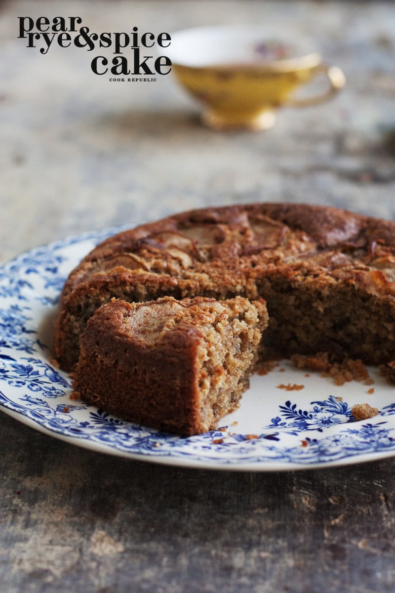 Pear Rye And Spice Cake - Cook Republic