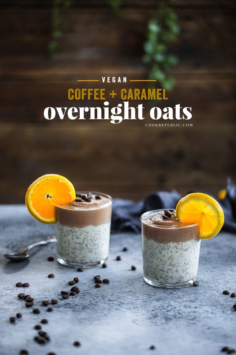 Vegan Coffee And Caramel Overnight Oats - Cook Republic #vegan #breakfast