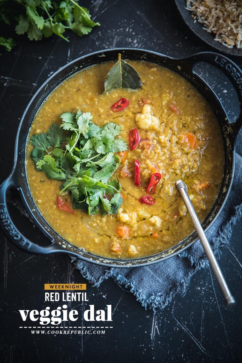 Weeknight Red Lentil Veggie Dal - Cook Republic